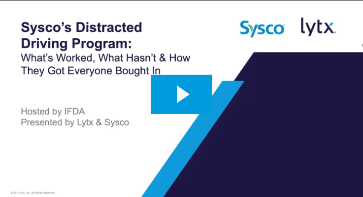 Sysco's Distracted Driving Program: What Worked (and Didn't) for Them