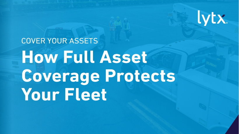 ebook How Full Asset Coverage Protects Your Fleet