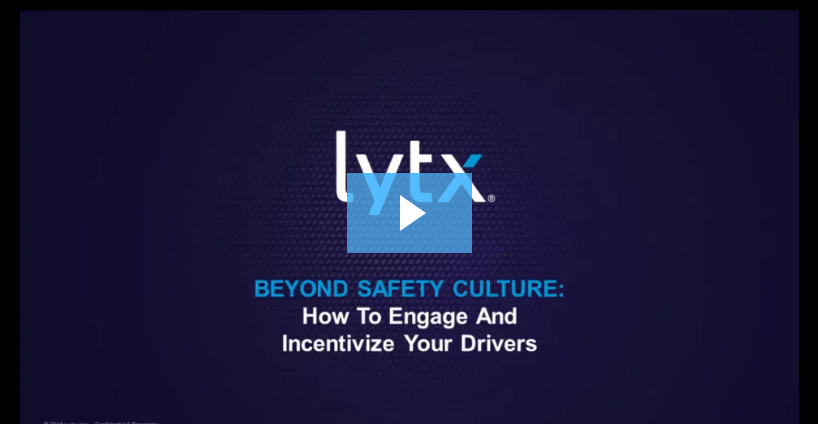 Webinar Beyond Safety Culture: How to Engage and Incentivize Your Drivers