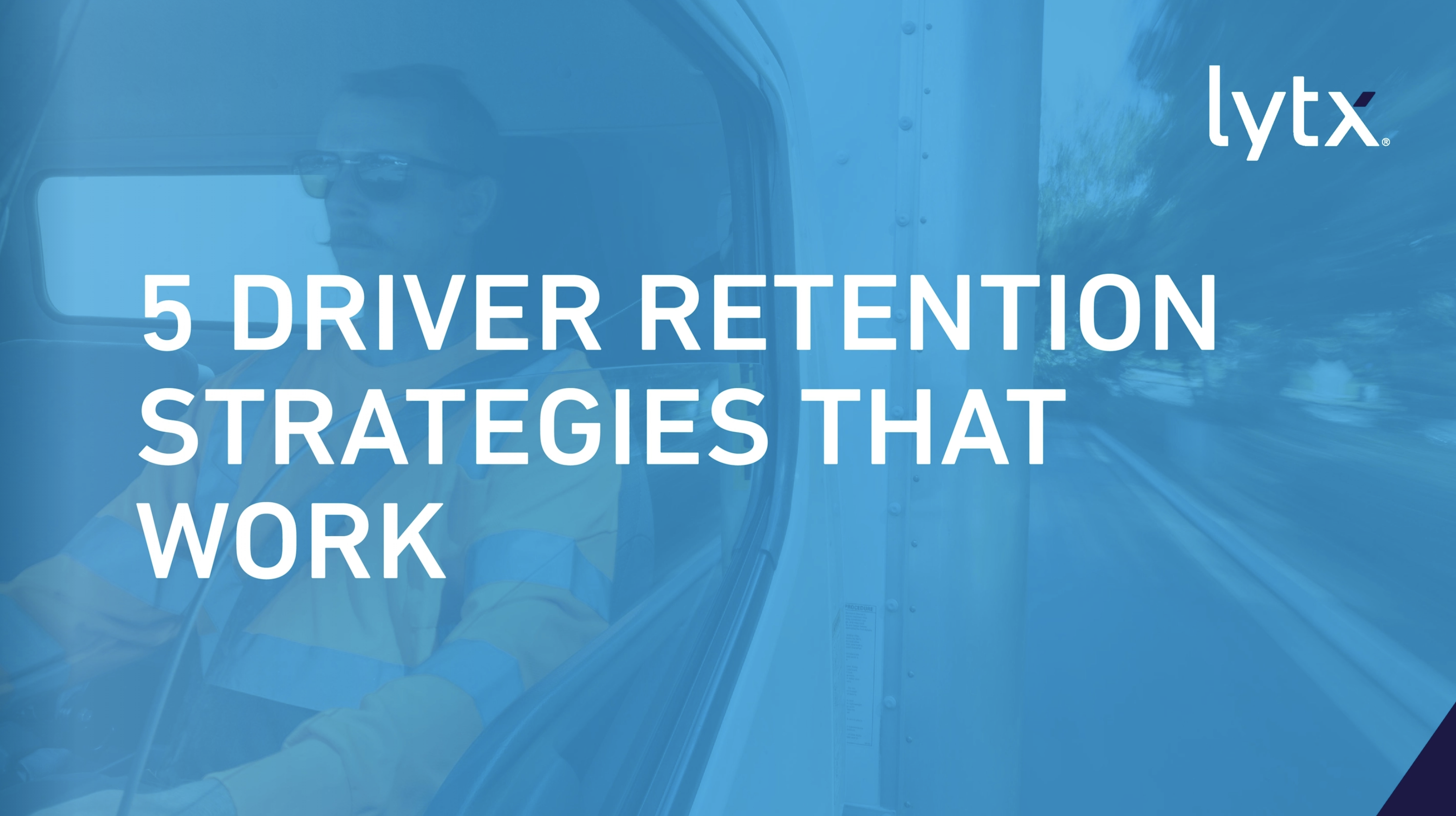 "5 Driver Retention Strategies That Work"